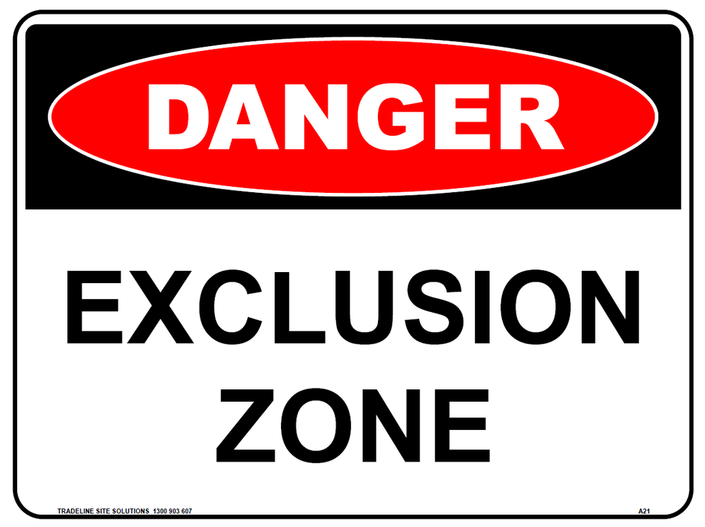 Safety Sign 600 x 450mm Coreflute - DANGER Exclusion Zone