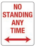 Safety Sign 300 x 450mm Corflute - No Standing Any time