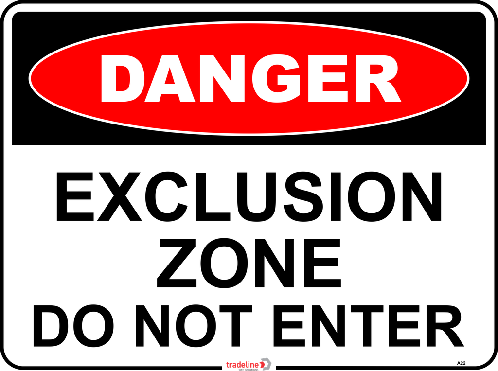 Safety Sign 600 x 450mm Coreflute - DANGER Exclusion Zone Do Not Enter