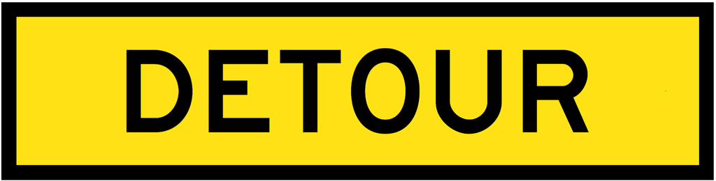 Multi Message Sign 1200 x 300mm Class 1 Coreflute - Detour