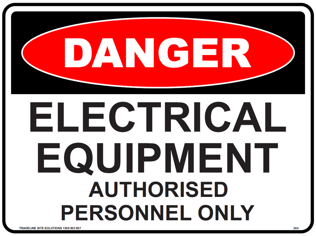 Safety Sign 600 x 450mm - DANGER Electrical Equipment - Authorised Personnel Only