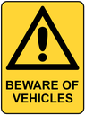 Safety Sign 600 x 450mm - Beware of Vehicles