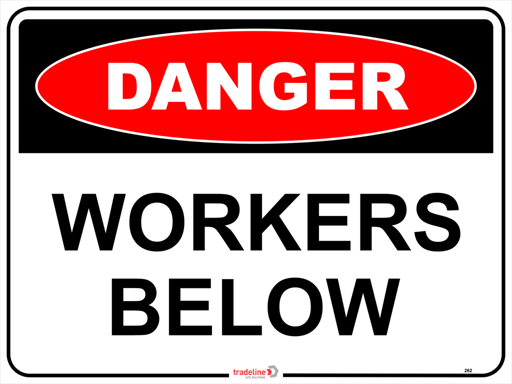 Safety Sign 600 x 450mm - DANGER Workers Below