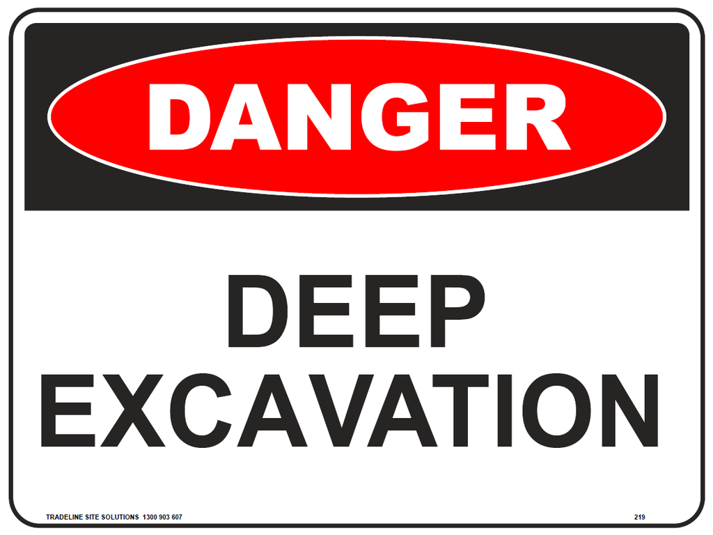 Safety Sign 600 x 450mm - DANGER Deep Excavation