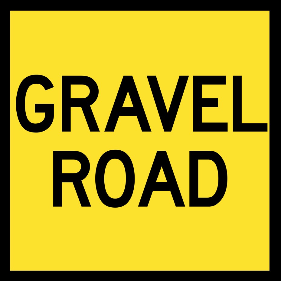 QLD Multi Message 600 x 600mm Class 1 Reflective - Gravel Road