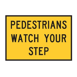 [SIGNT8-1] Boxed Edge Sign Metal Class 1W Reflective 900 x 600mm - Pedestrians watch your step