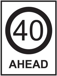 Victoria Multi Message Sign 600 x 900mm Class 1 Reflective - 40 Ahead