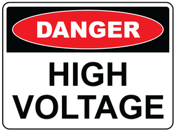 Safety Sign 600 x 450mm - DANGER High Voltage