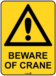 Safety Sign 600 x 450mm - Beware of Crane