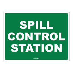 Safety Sign 600 x 450mm - Spill Control Station