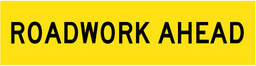 Victoria Multi Message Sign 1200 x 300mm Class 1 Reflective - Road Work Ahead